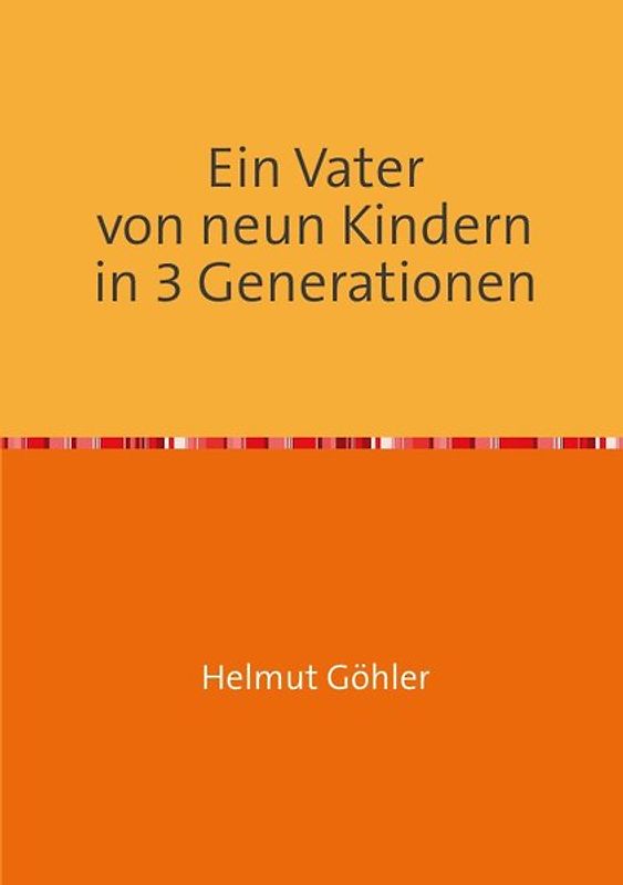 Ein Vater von neun Kindern in 3 Generationen