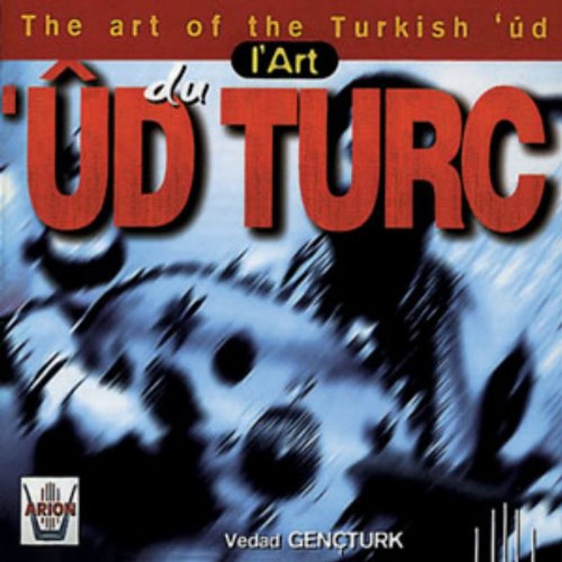 Vedad Gencturk - The Art of the Turkish Ud