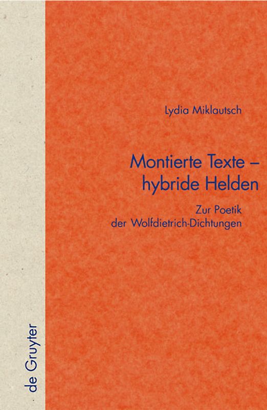Montierte Texte - hybride Helden