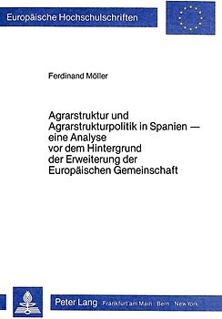 Agrarstruktur und Agrarstrukturpolitik in Spanien