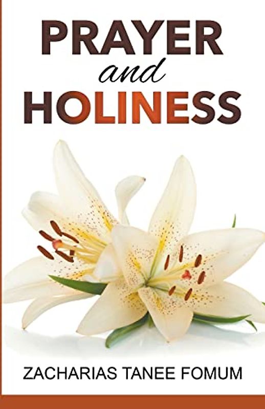 Prayer And Holiness (Prayer Power, Band 22)