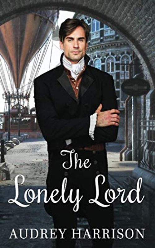 The Lonely Lord: A Regency Romance