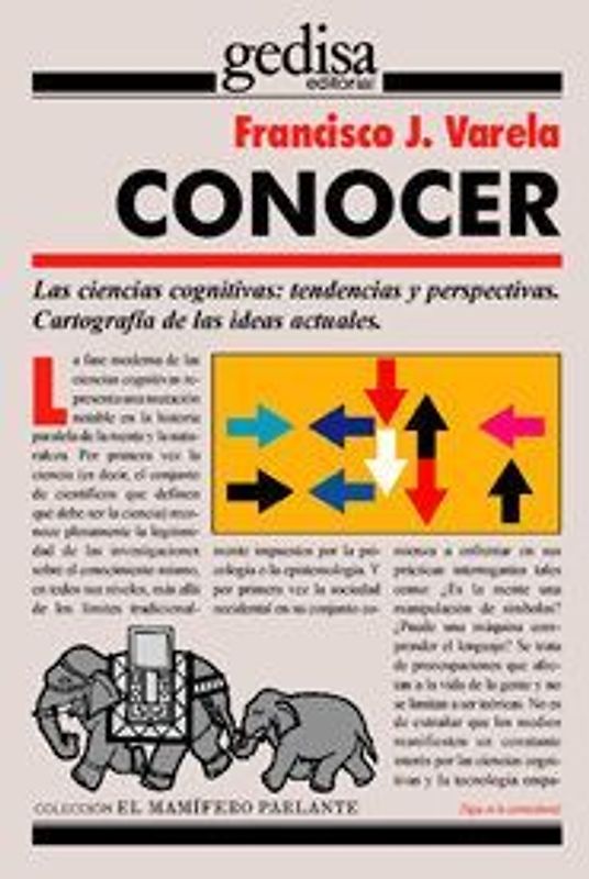 Conocer : las ciencias cognitivas, tendencias y perspectivas : cartografía de las ideas actuales