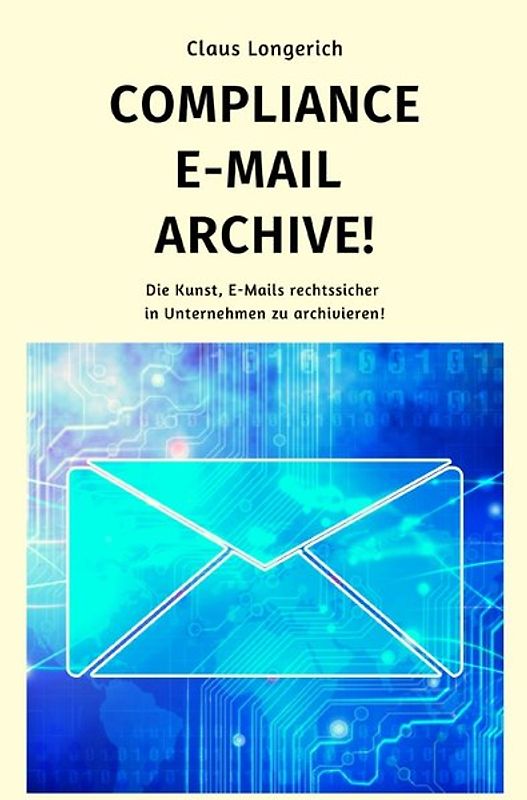 Compliance E-Mail Archive!