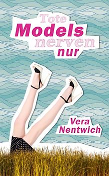 Tote Models nerven nur