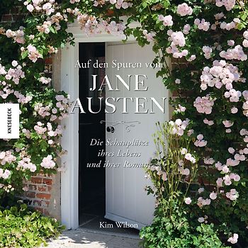 Auf den Spuren von Jane Austen