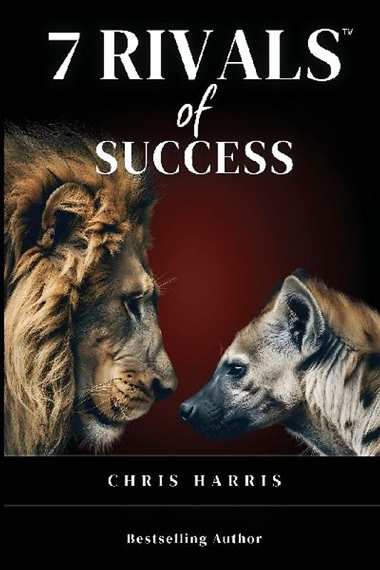 7 RIVALS OF SUCCESS