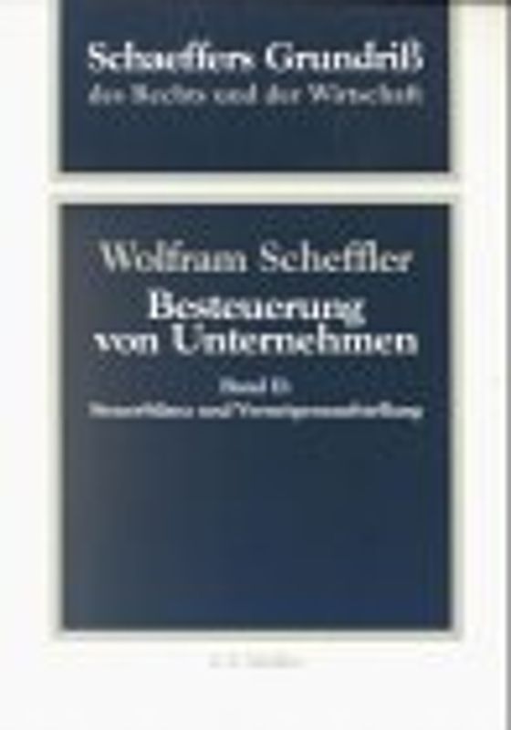 Besteuerung von Unternehmen II. Steuerbilanz und Vermögensaufstellung