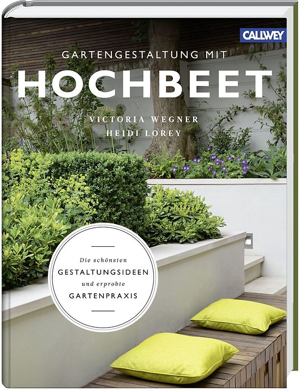 Gartengestaltung mit Hochbeet
