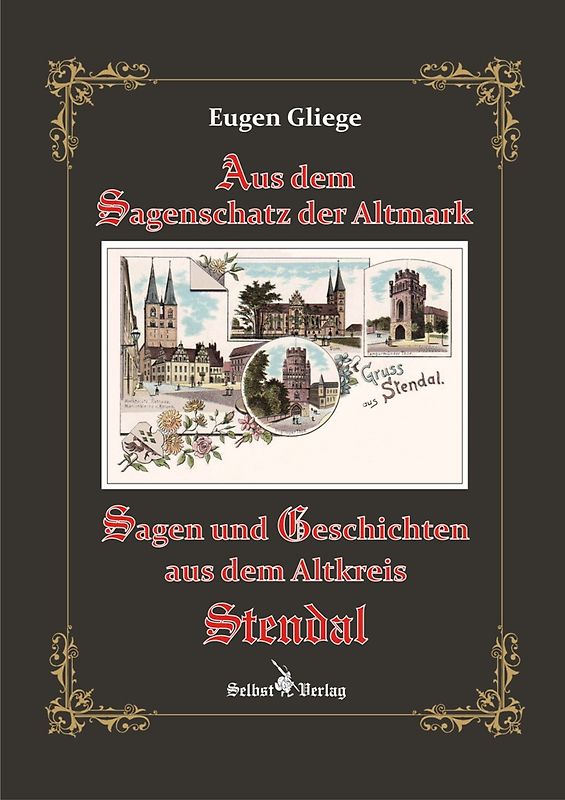 Sagen und Geschichten aus dem Altkreis Stendal