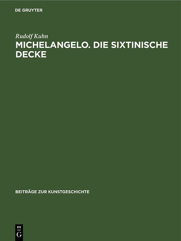 Michelangelo. Die sixtinische Decke