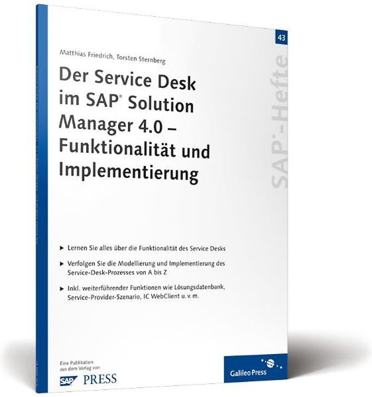 Der Service Desk im SAP Solution Manager 4.0 – Funktionalität und Implementierung