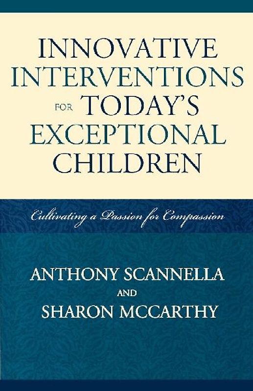 Innovative Interventions for Today's Exceptional Children