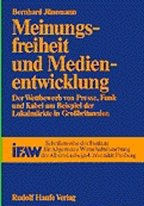 Meinungsfreiheit und Medienentwicklung