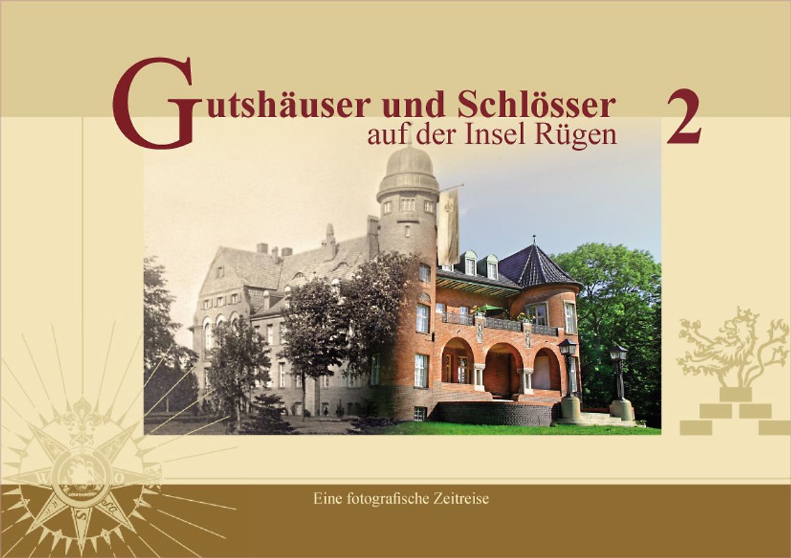 Gutshäuser und Schlösser auf der Insel Rügen, Band 2