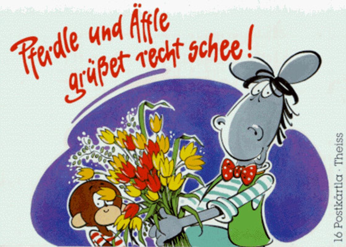 Pferdle & Äffle grüsset recht schee!. 16 Postkärtla