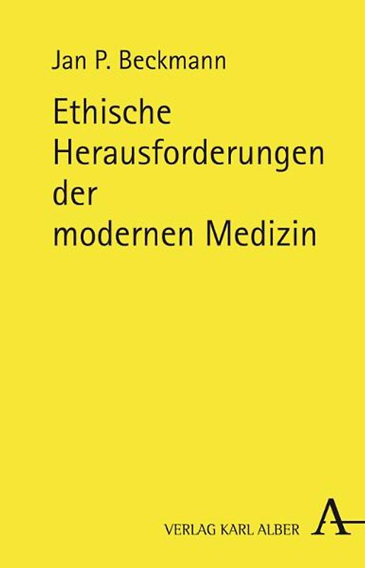 Ethische Herausforderungen der modernen Medizin