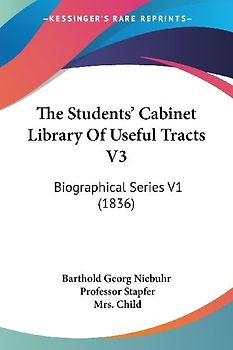 The Students' Cabinet Library Of Useful Tracts V3