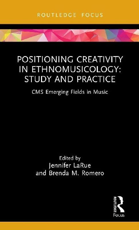 Positioning Creativity in Ethnomusicology