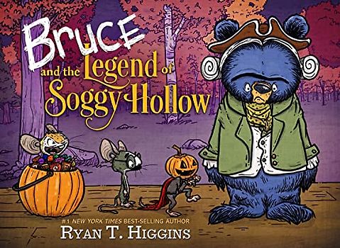 Bruce and the Legend of Soggy Hollow (Mother Bruce Series)