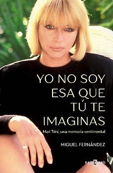 Yo No Soy ESA Que Tú Te Imaginas / I'm Not the Woman You Imagine Me to Be