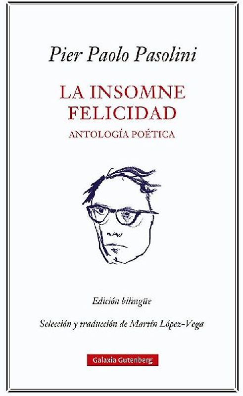 Insomne Felicidad, La. Antologia Poetica