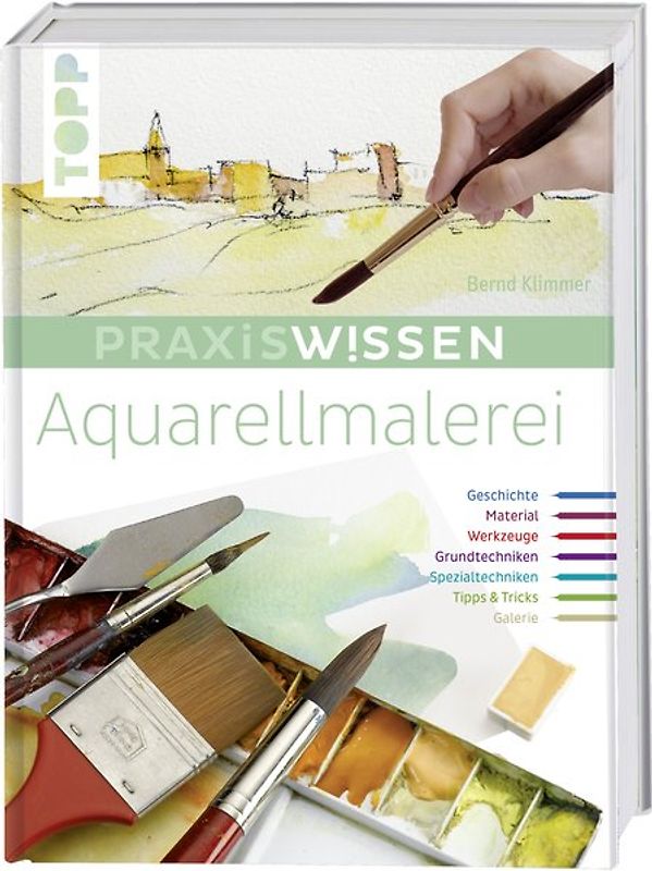 Praxiswissen Aquarellmalerei
