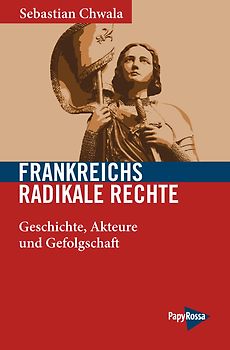 Frankreichs radikale Rechte