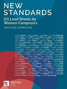 New Standards: 101 Lead Sheets by Women Composers