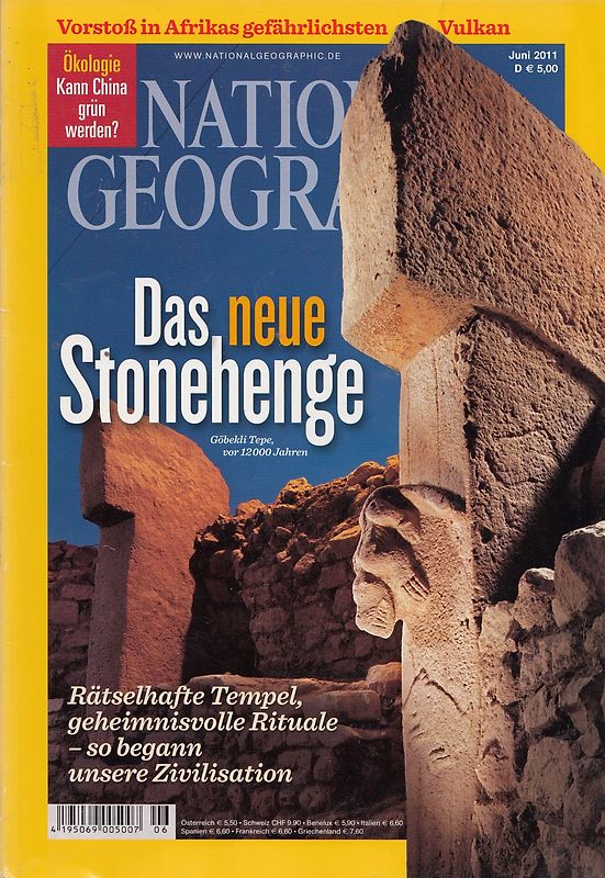 National Geographic 06/2011: Das neue Stonehenge - Rätselhafte Tempel geheimnisvolle Rituale [Broschiert]