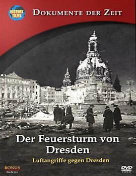 Der Feuersturm von Dresden - Luftangriffe gegen Dresden DVD