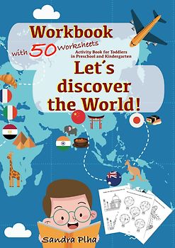 Workbook Let's discover the World with 50 Worksheets