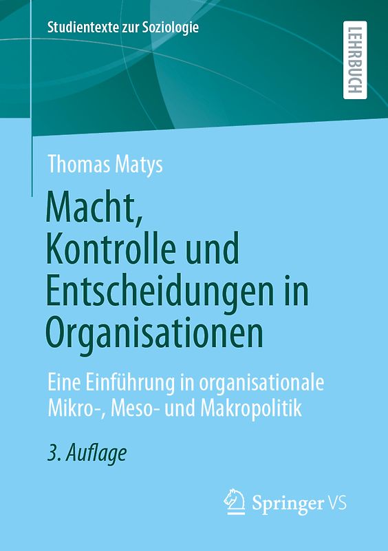 Macht, Kontrolle und Entscheidungen in Organisationen