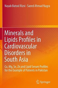 Minerals and Lipids Profiles in Cardiovascular Disorders in South Asia