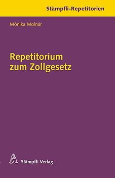 Repetitorium zum Zollgesetz