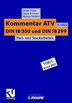 Kommentar DIN 18350 und DIN 18299 Putz- und Stuckarbeiten sowie Trockenbauarbeiten
