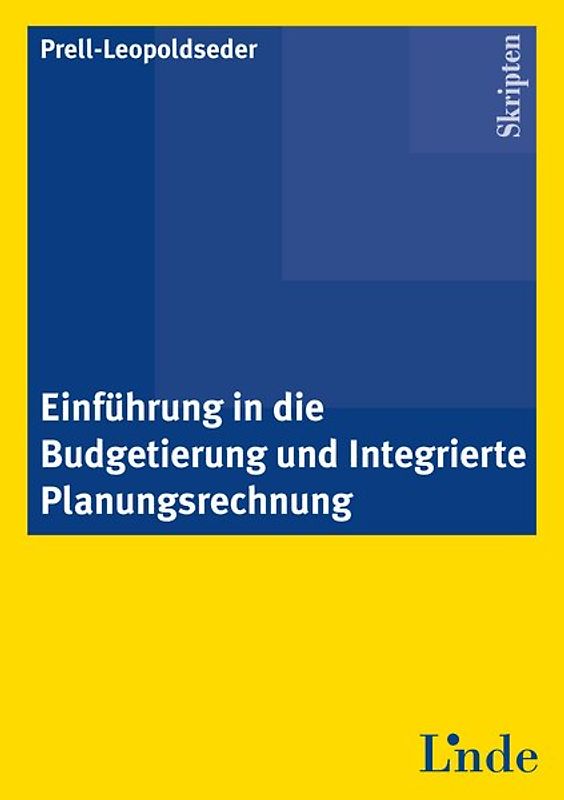 Einführung in die Budgetierung und integrierte Planungsrechnung