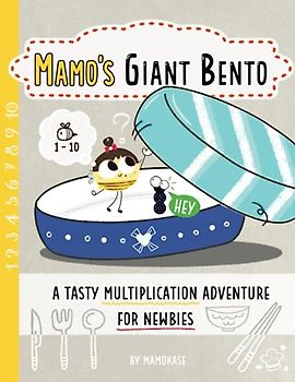 Mamo's Giant Bento: A tasty multiplication adventure for newbies