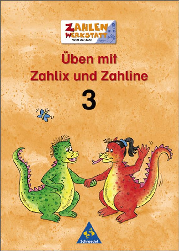 Zahlenwerkstatt - Welt der Zahl / Üben mit Zahlix und Zahline. bis 2008 / Üben 3