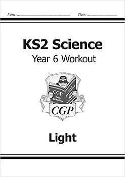 KS2 Science Year 6 Workout: Light