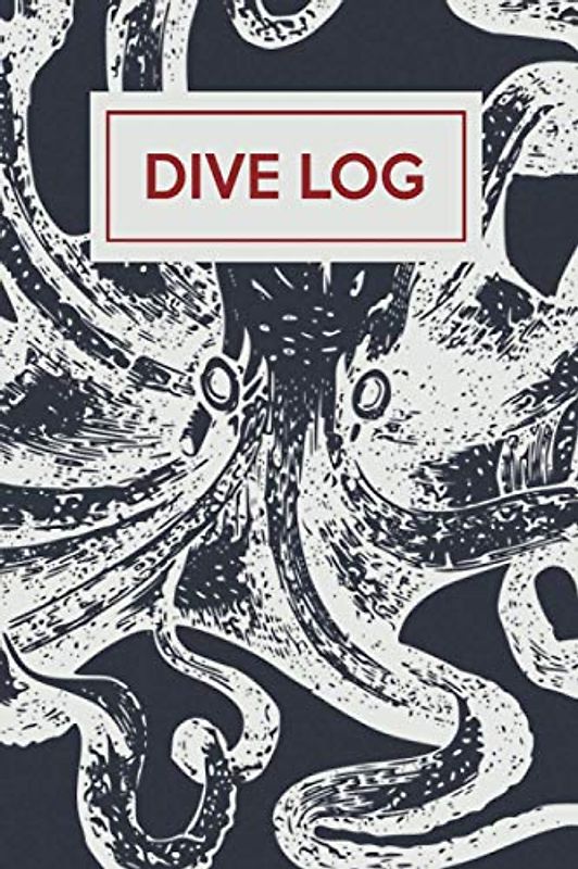 Dive Log: Scuba Diving Log Book for Scuba Divers - Track and Record Over 100 Dives