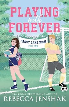 Playing with Forever