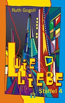 L wie Liebe (Staffel 4)