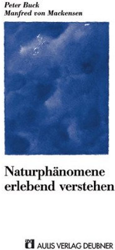 Naturphänomene erlebend verstehen