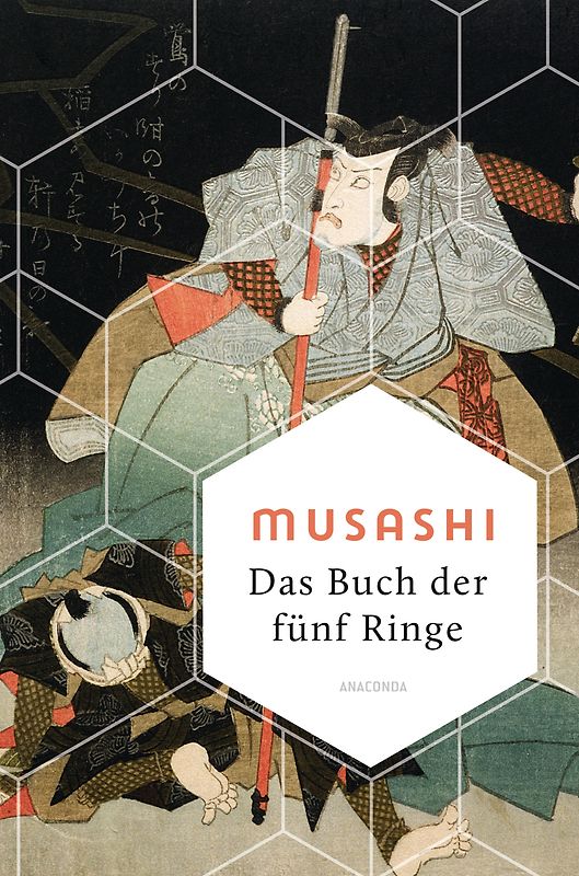 Das Buch der fünf Ringe / Das Buch der mit der Kriegskunst verwandten Traditionen