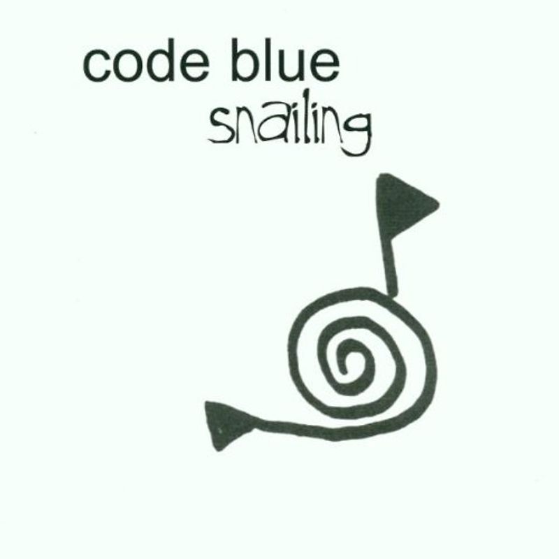 Code Blue - Snailing