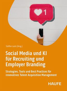 Social Media und KI für Recruiting und Employer Branding