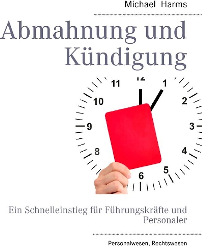 Abmahnung und Kündigung