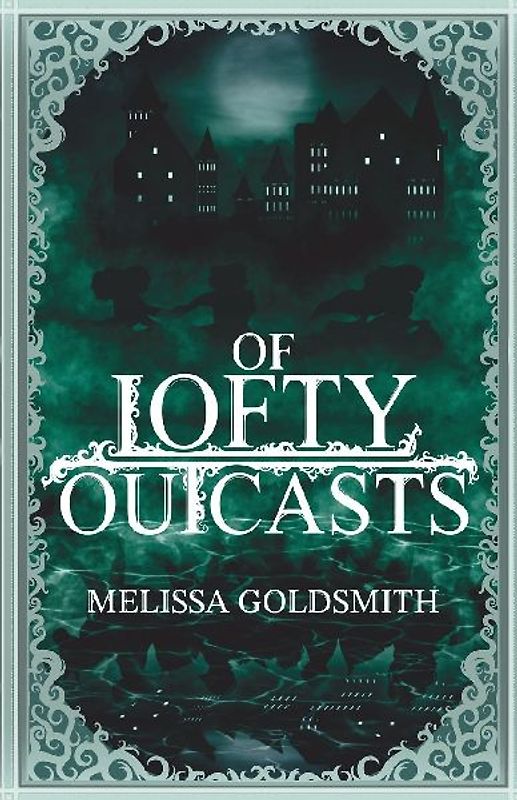 Of Lofty Outcasts