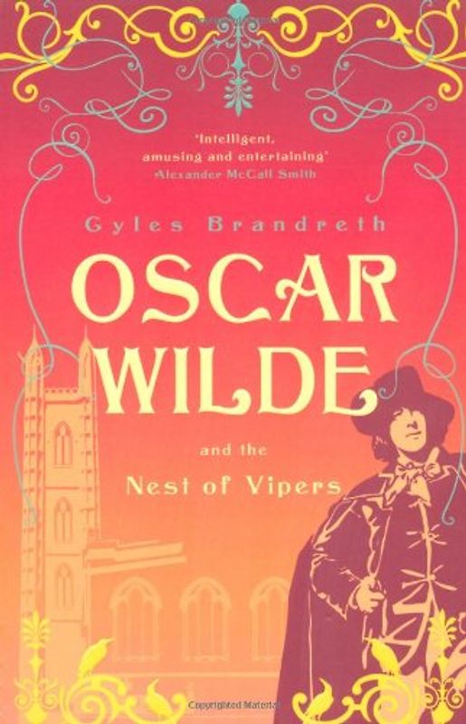 Oscar Wilde and the Nest of Vipers (Oscar Wilde Mysteries 4) - Gyles Brandreth